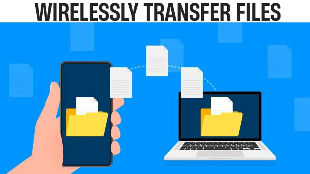 How to Transfer Files from PC to Mobile Wirelessly