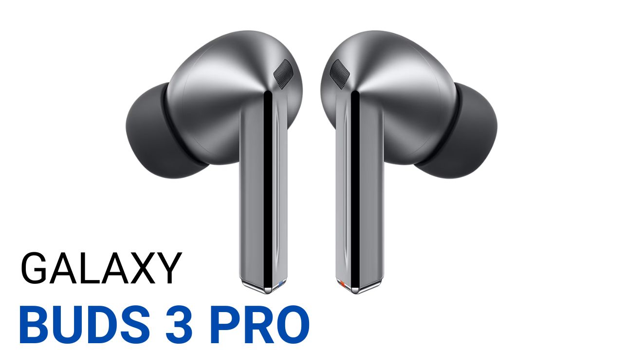 Galaxy Buds 3 Pro