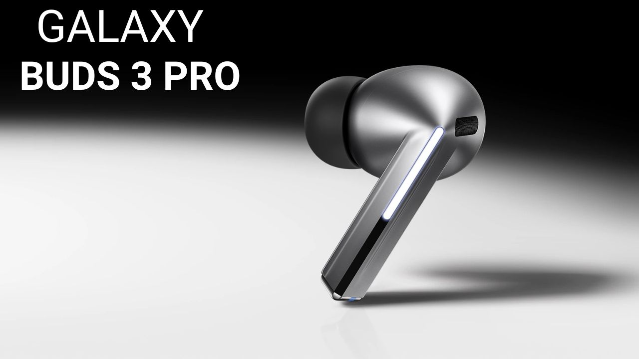 Galaxy Buds 3 Pro