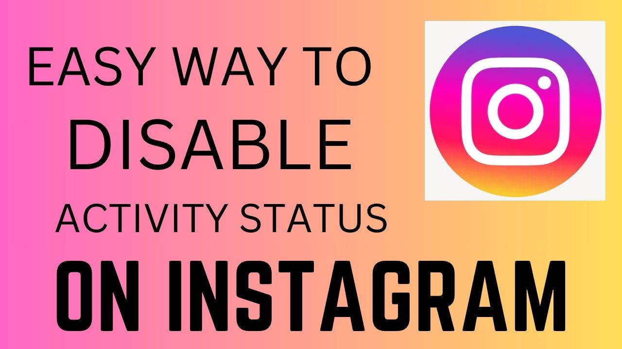 How to Disable Active Status on Instagram